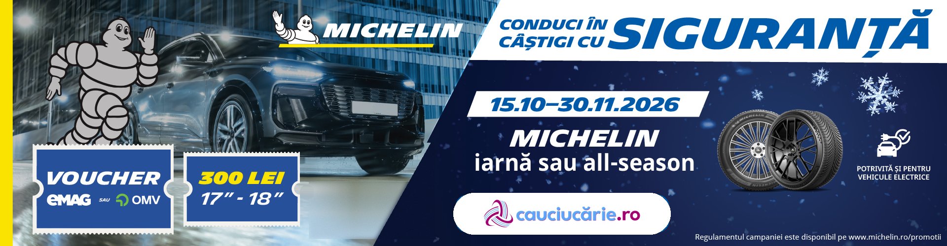 Michelin: voucher eMAG sau OMV de 300 lei la 4 anvelope de iarnă sau all season 17"-18", 15.10-30.11.2026
